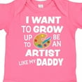 thumbnail image 4 of Inktastic I Want to Grow Up to Be an Artist Like My Daddy Boys or Girls Baby Bodysuit, 4 of 5