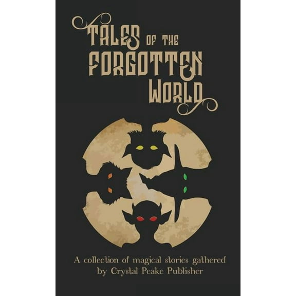 Tales of the Forgotten World, (Paperback)