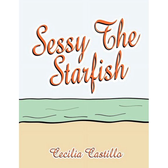 Sessy The Starfish, (Paperback)