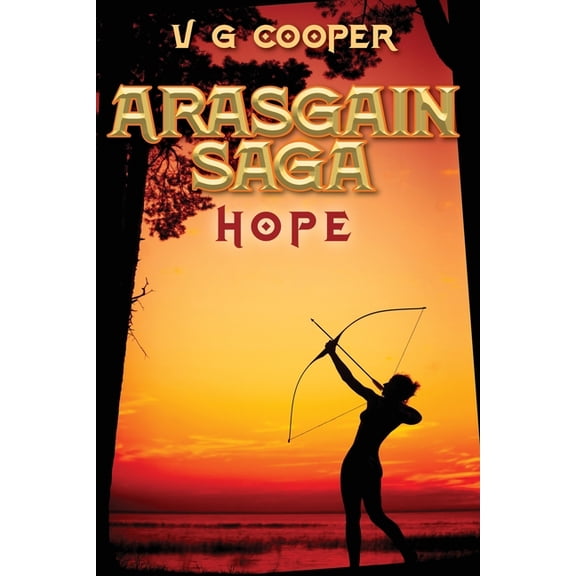 Arasgain Saga: Hope - Book One, (Paperback)