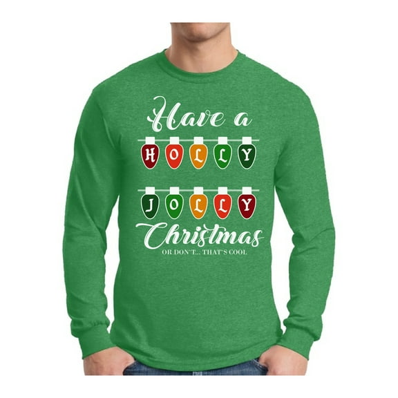 Awkward Styles Xmas Holly Jolly Christmas Christmas Sweater Long Sleeve T-shirt For Men
