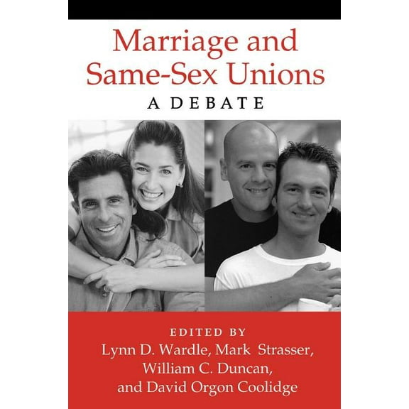 Marriage and Same-Sex Unions: A Debate, (Paperback)