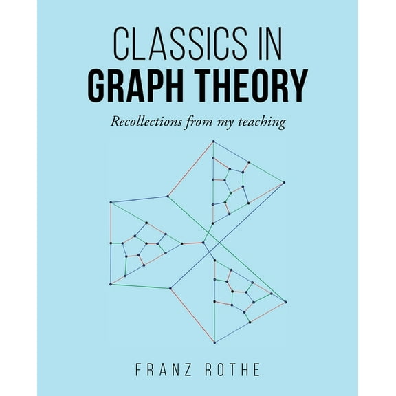 Classics in Graph Theory, (Paperback)