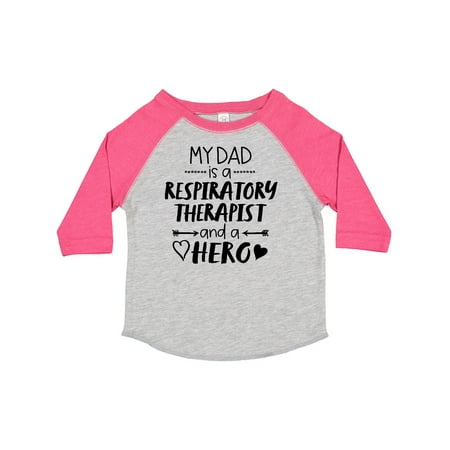 

Inktastic My Dad is a Respiratory Therapist and a Hero Gift Toddler Boy or Toddler Girl T-Shirt