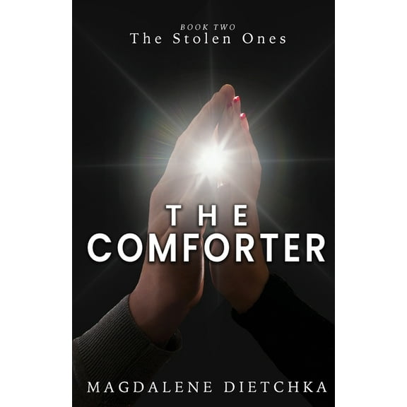 The Stolen Ones The Comforter, Book 2, (Paperback)