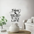 thumbnail image 3 of A Way of Life Quote Fishing Fish Fisher Fishers Fisherman Quotes Vinyl Design Wall Sticker Wall Art Wall Decal Boy Girl Kid Room Pool Area Bedroom Home Decor Stickers Decoration Size (20x18 inch), 3 of 3