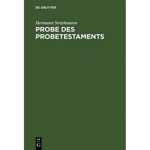 Probe Des Probetestaments: Kritik Und Dank, (Hardcover)