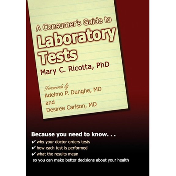 Pre-Owned A Consumers' Guide to Laboratory Tests (Paperback) 1591022479 9781591022473