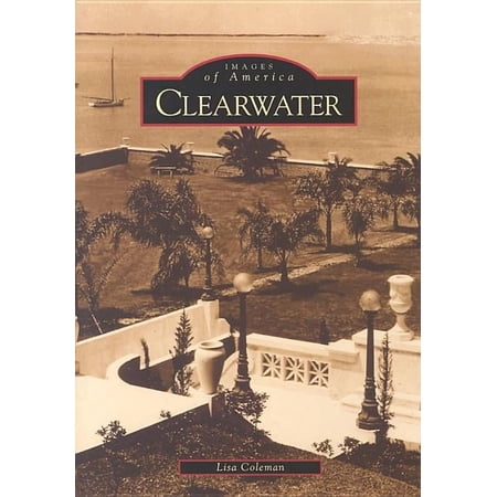 Images of America: Clearwater (Paperback)