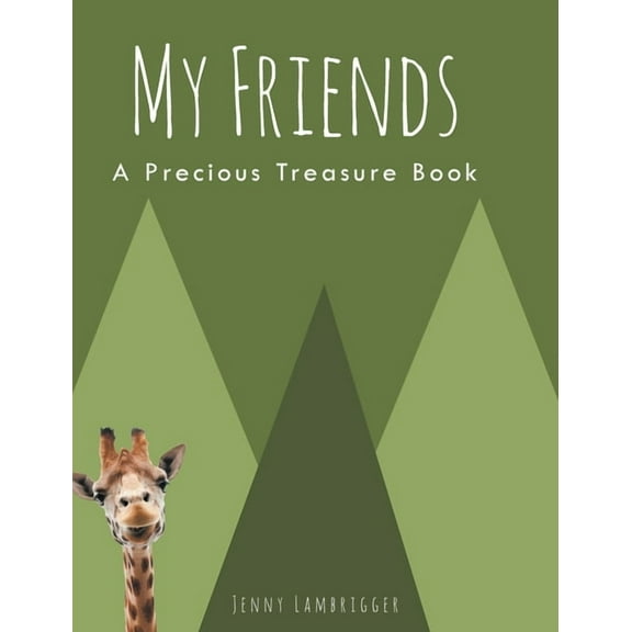 My Friends: A Precious Treasure Book, (Hardcover)
