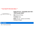 thumbnail image 2 of Engine Oil Line - Compatible with 1964 - 1965 Porsche 356SC, 2 of 2