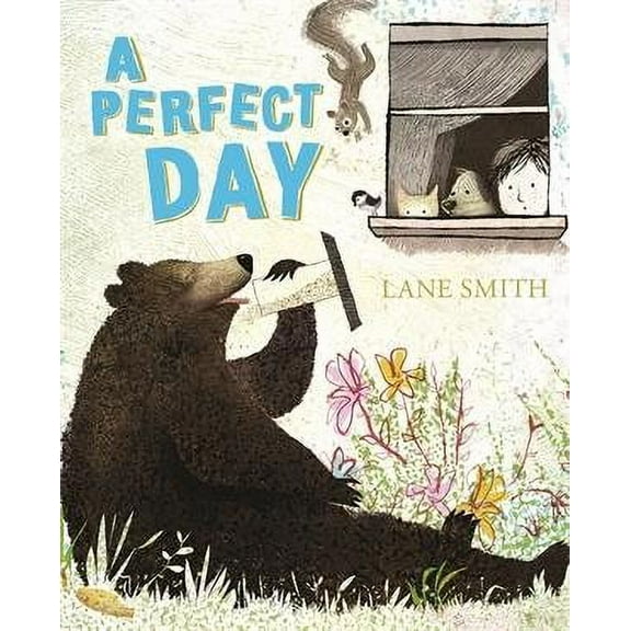 A Perfect Day Lane Smith (Paperback)