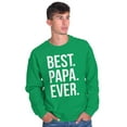 thumbnail image 4 of Best Papa Ever Fathers Day Gift Men's Crewneck Sweatshirt Brisco Brands S, 4 of 6
