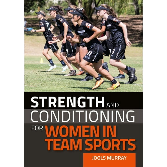 Strength and Conditioning for Women in Team Sports (Paperback)