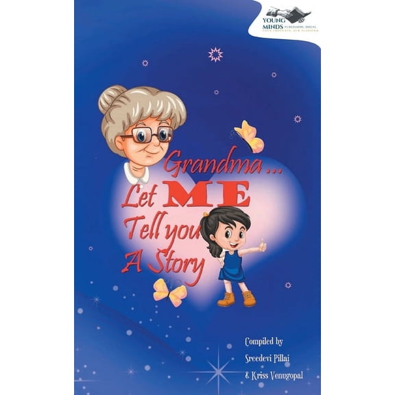 Grandma... Now Let Me Tell You a Story, (Paperback)