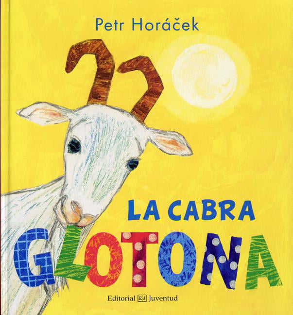 La Cabra Glotona (Hardcover) 