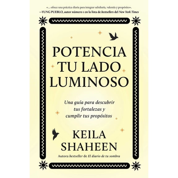 Potencia Tu Lado Luminoso, Spanish-Language Edition of the Light Work Journal: Una GuÃa Para Descubrir Tus Fortalezas Y , (Paperback)