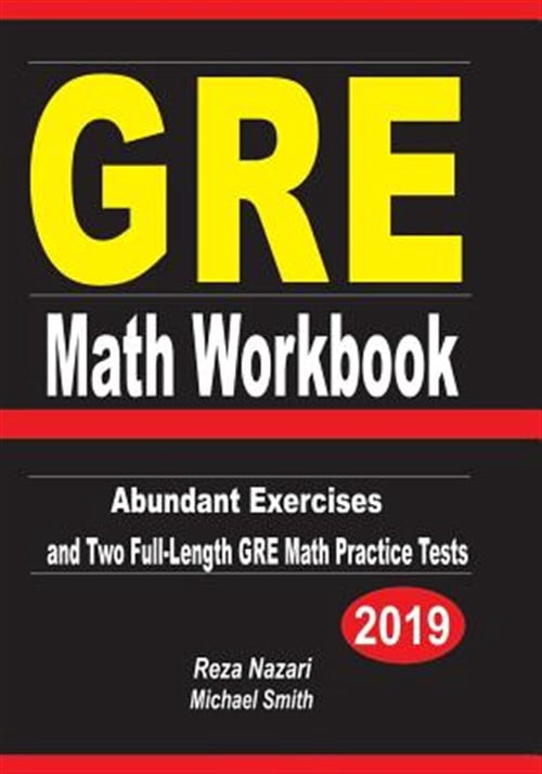 Pre-Owned GRE Math Workbook: Abundant Exercises and Two Full-Length GRE ...