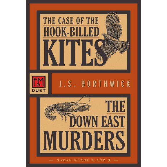 Pre-Owned The Case of the Hook-Billed Kites / The Down East Murders: Sarah Deane 1 and 2 (Paperback) 1631942808 9781631942808
