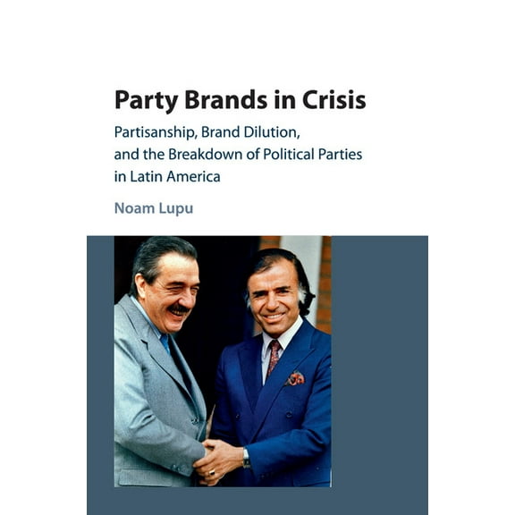 Party Brands in Crisis, (Paperback)