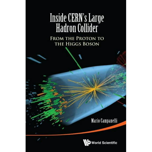 Inside Cern's Large Hadron Collider, (Hardcover)