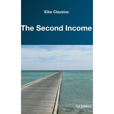 The Second Income - eBook (Best Way For Second Income)