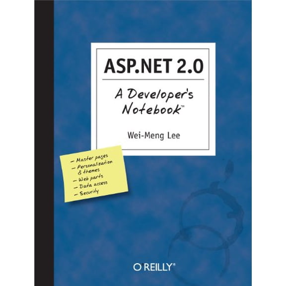 Pre-Owned ASP.NET 2.0: A Developer's Notebook (Paperback) 0596008120 9780596008123