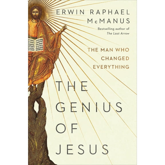 Pre-Owned The Genius of Jesus: The Man Who Changed Everything, 9780593137383, 0593137388, Hardcover,