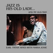 Earl Hines - Jazz Is His Old Lady... And My Old Man - Jazz - CD