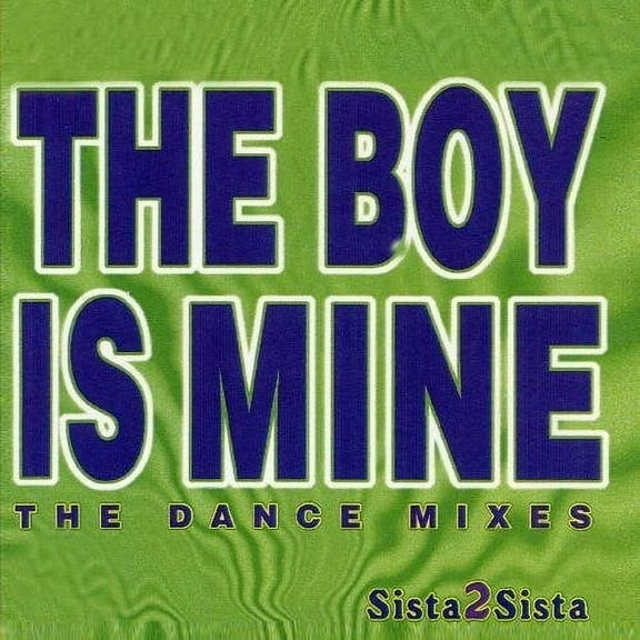 Sista 2 Sista - The Boy Is Mine - Pop Rock - CD