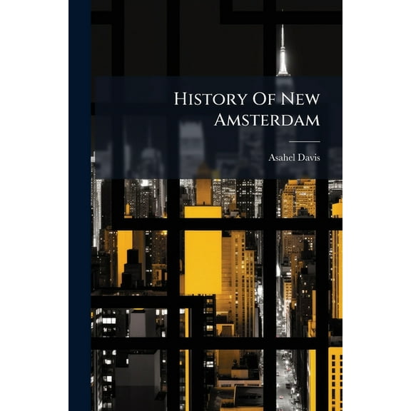 History Of New Amsterdam, (Paperback)