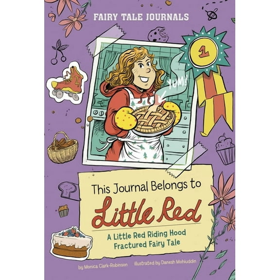 Fairy Tale Journals This Journal Belongs to Little Red: A Little Red Riding Hood Fractured Fairy Tale, (Paperback)