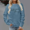 thumbnail image 4 of Fall Sweatshirts for Women 2025 It Is Well With My Soul Sweatshirt Christian Graphic Sweatshirt Pullover Tops, 4 of 5