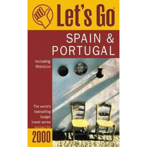 Pre-Owned Let's Go 2000: Spain & Portugal Incl Morocco: The World's Bestselling Budget Travel Series (Paperback) 0312244835 9780312244835