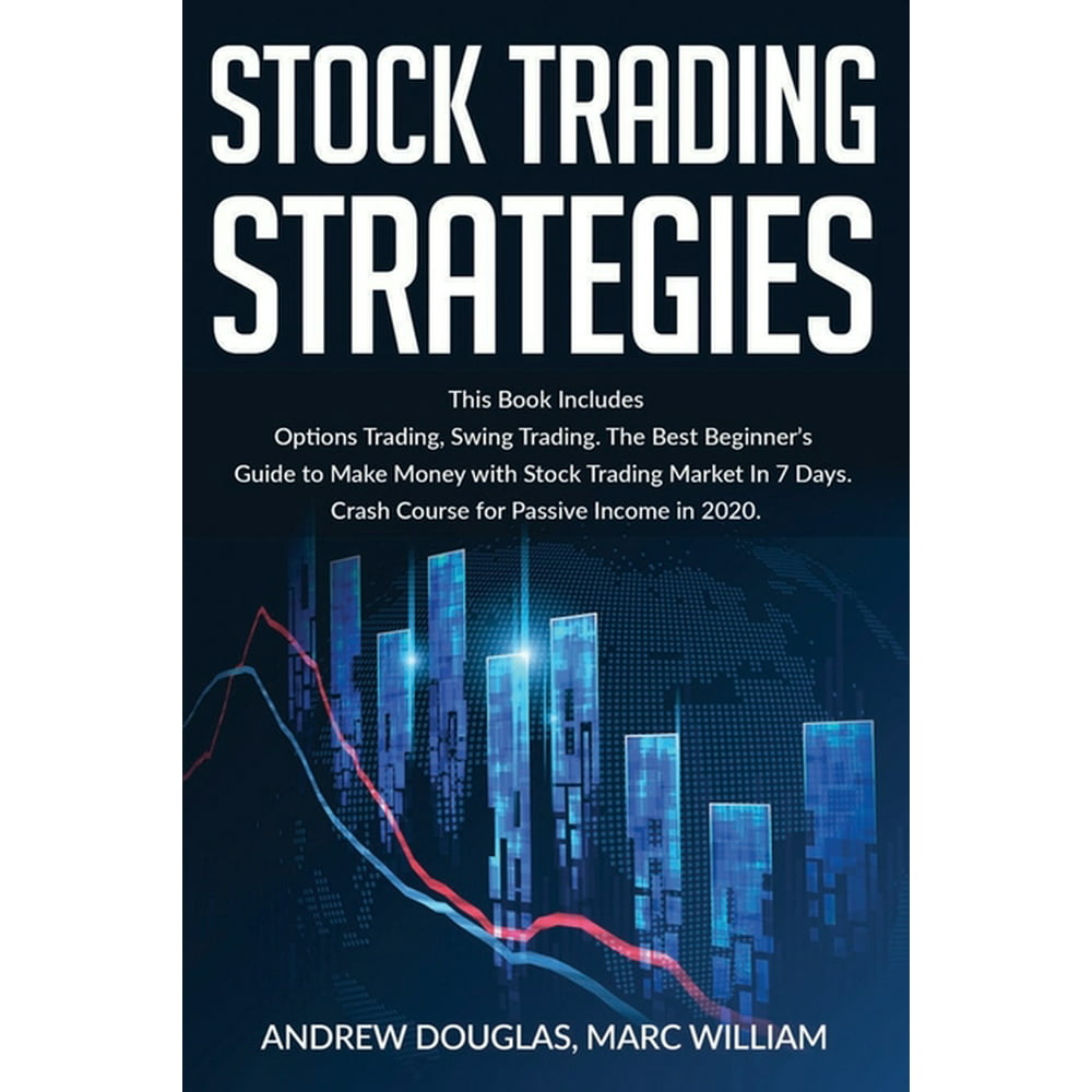 Stock Trading Strategies : This Book Includes: Options Trading, Swing