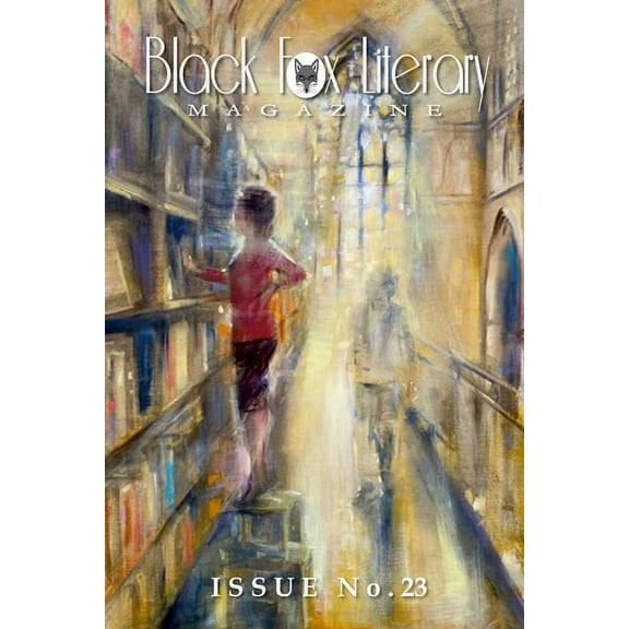 Black Fox Literary Magazine - Issue #23 (Paperback)