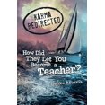 thumbnail image 1 of Pre-Owned Karma Redirected: How Did They Let You Become a Teacher (Paperback) 1543988598 9781543988598, 1 of 1