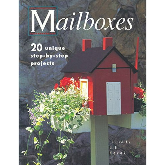 Pre-Owned Mailboxes: 20 Unique Step-By-Step Projects (Paperback) 0882669702 9780882669700