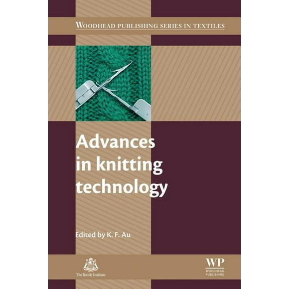 Woodhead Publishing Textiles Advances in Knitting Technology, (Paperback)