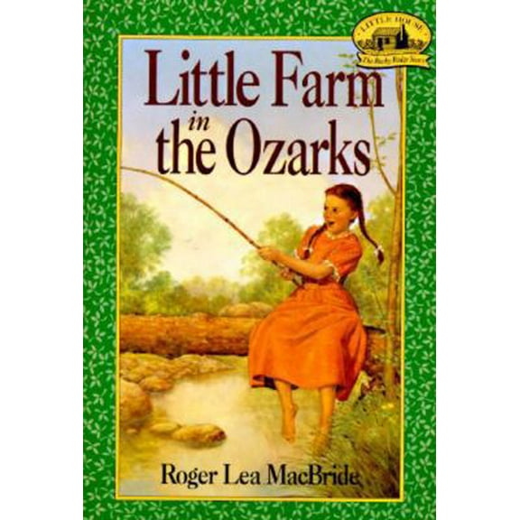 Pre-Owned Little Farm in the Ozarks (Paperback) 0064405109 9780064405102