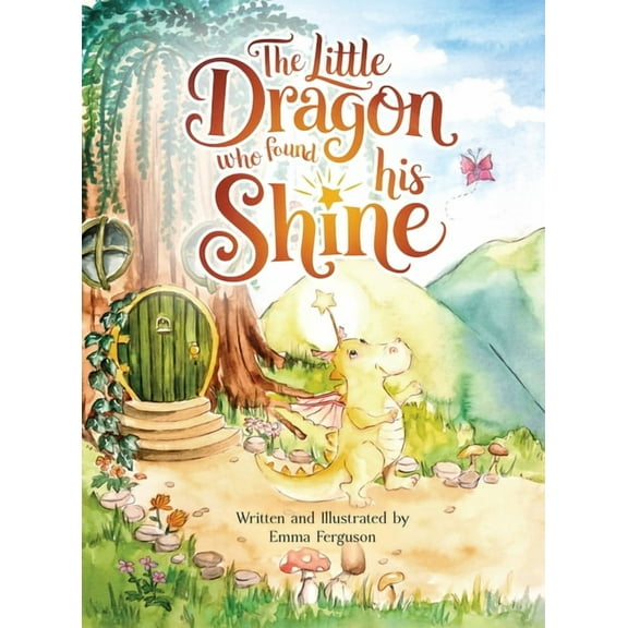 The Little Dragon Who Found His Shine, (Hardcover)