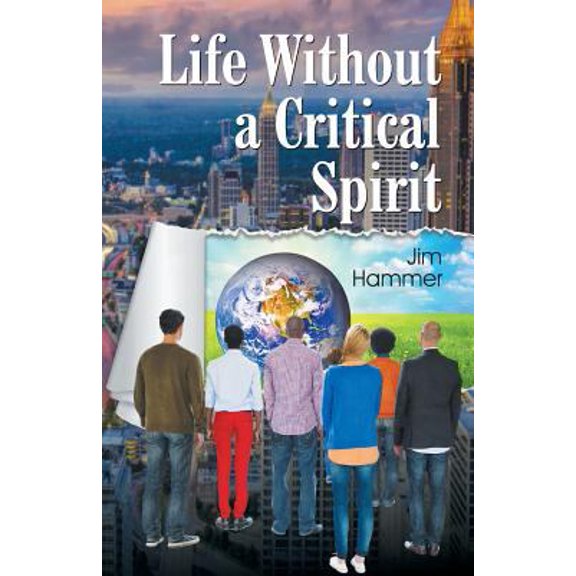 Pre-Owned Life Without a Critical Spirit (Paperback) 1479603864 9781479603862