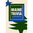 thumbnail image 1 of Pre-Owned Maine Trivia: A Storyteller's Useful Guide to Useless Information (Paperback) by John McDonald, 1 of 1