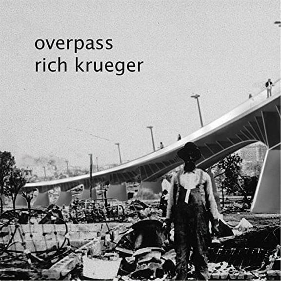 Rich Krueger - Overpass - Music & Performance - CD