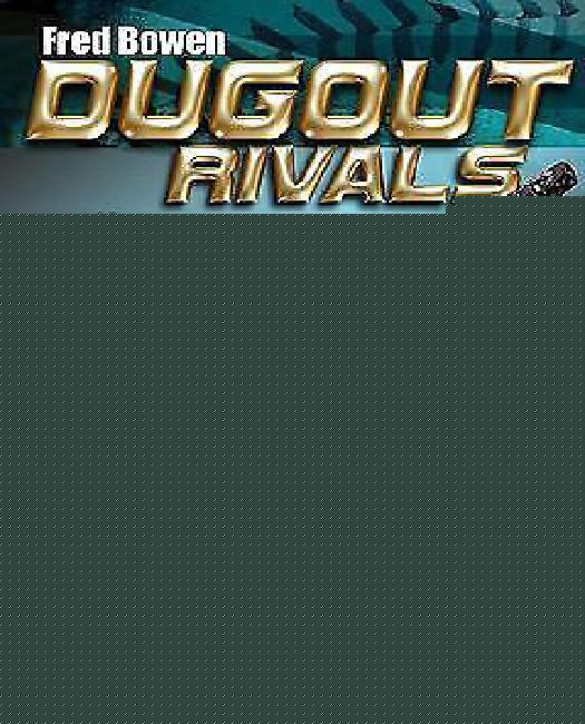 thumbnail image 1 of Dugout Rivals (Fred Bowen Sports Stories), 1 of 2