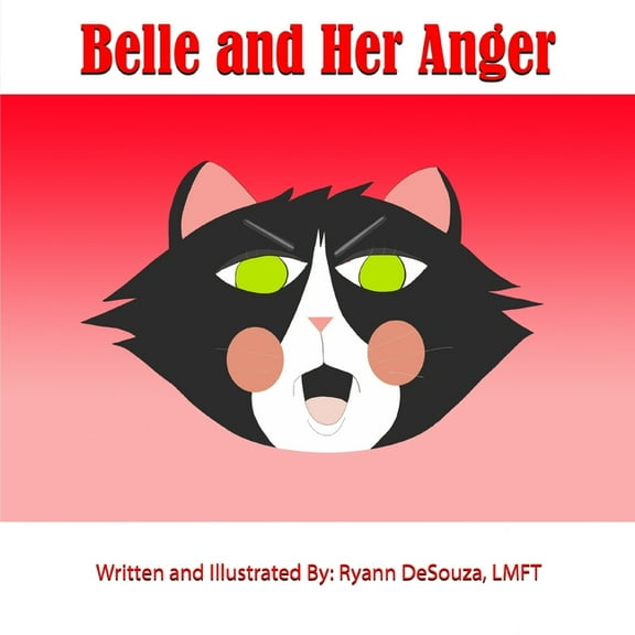 Cat Feeling Books Belle and her Anger, (Paperback)