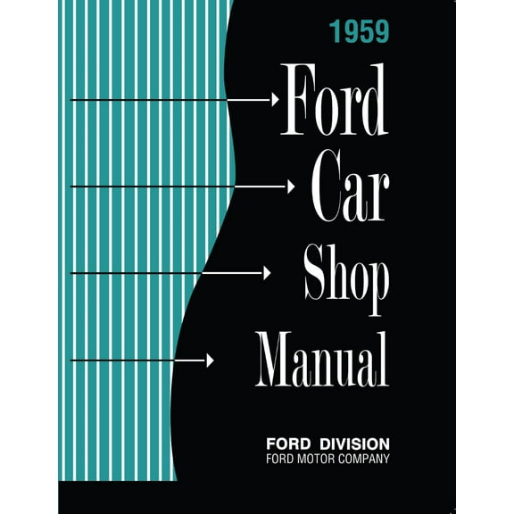 Detroit Iron OEM 1959 Ford Car Shop Manual