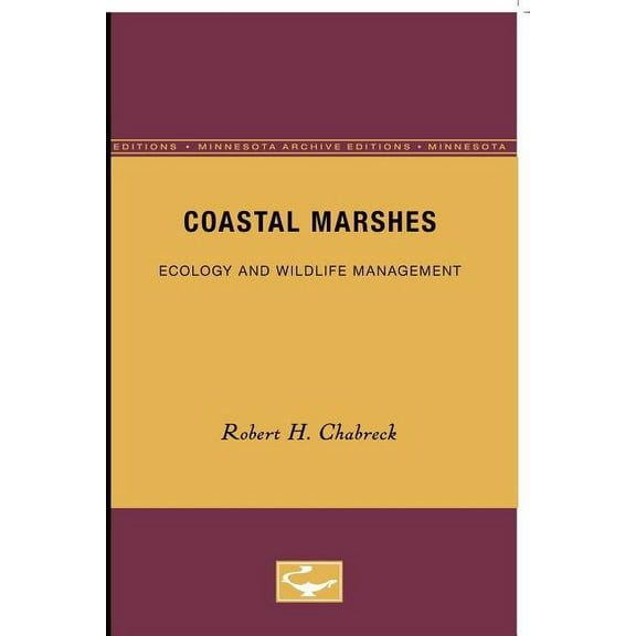 Coastal Marshes : Ecology and Wildlife Management (Paperback)