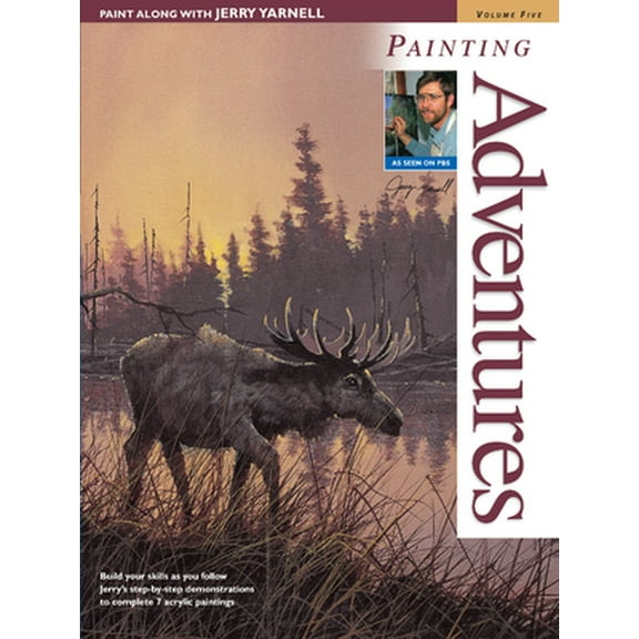 Pre-Owned Paint Along with Jerry Yarnell Volume Five - Painting Adventures (Paperback) 1581803192 9781581803198