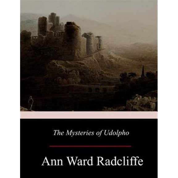 Pre-Owned The Mysteries of Udolpho Paperback 1548888656 9781548888657 Ann Ward Radcliffe
